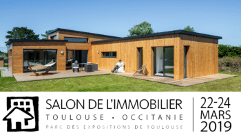 Retrouvez Trecobois au Salon de l’Immobilier de Toulouse (31) du 22 au 24 Mars 2019 !